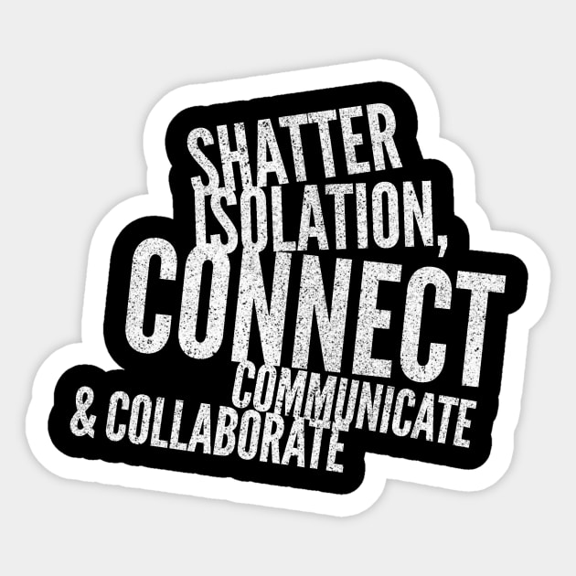 Connect, Communicate & Collaborate Sticker by HahnFam4